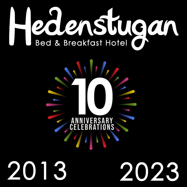 10 år Hedenstugan B&B Hotell